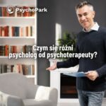 psycholog psychoterapeuta różnice