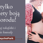 męska tokofobia i syndrom kuwarda