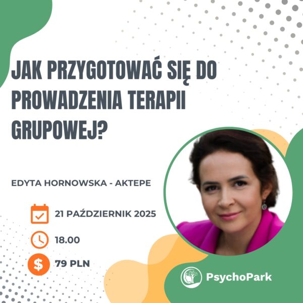 webinar terapia grupowa webinar dla psychologa webinar dla pedagoga strefa rozwoju psychologa edyta hornowska aktepe