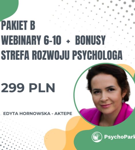 Pakiet B: 5 webinarów,dla psychologa dla pedagoga 2 nagrania bonusowe, Dziennik Terapeutyczny i 50% zniżki na Karty dla Par