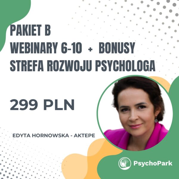 Pakiet B: 5 webinarów,dla psychologa dla pedagoga 2 nagrania bonusowe, Dziennik Terapeutyczny i 50% zniżki na Karty dla Par