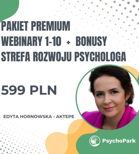 Pakiet Premium: 10 webinarów, 3 nagrania bonusowe, narzędzia, certyfikat. Dla początkujących psychologów, którzy chcą pracować pewnie i profesjonalnie. webinary dla psychologa dla pedagoga strefa rozwoju psychologa